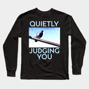 Quietly Judging You Long Sleeve T-Shirt